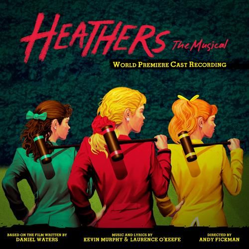 Heathers The Musical (World Premiere Cast Recording) Image