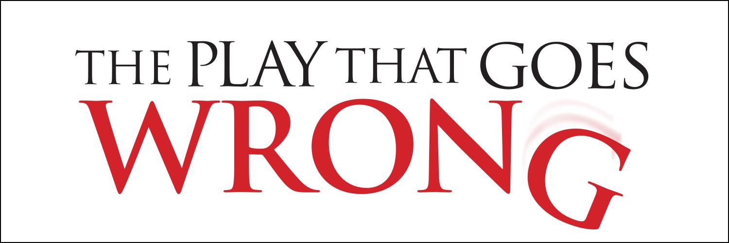 The Play That Goes Wrong Large Key Art